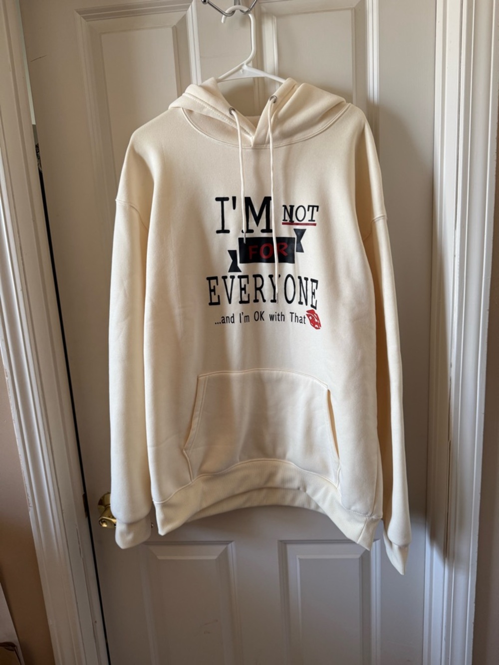 Cream Graphic Hoodie Sweatshirt - I'm Not For Everyone